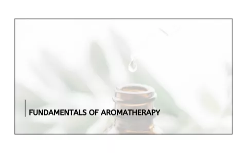 ACOA - Fundamentals of Aromatherapy - Australian College of Aromatherapy