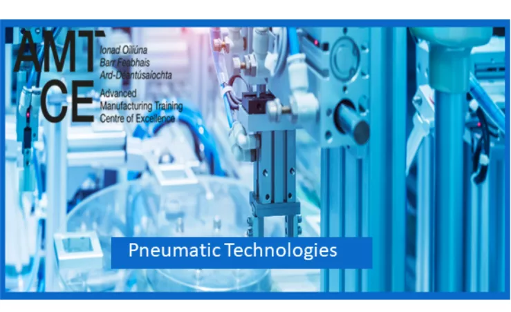 Pneumatic Technologies - Advanced Manufacturing Training Centre of ...