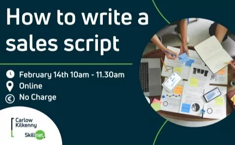 How to write a sales script - Carlow Kilkenny Skillnet